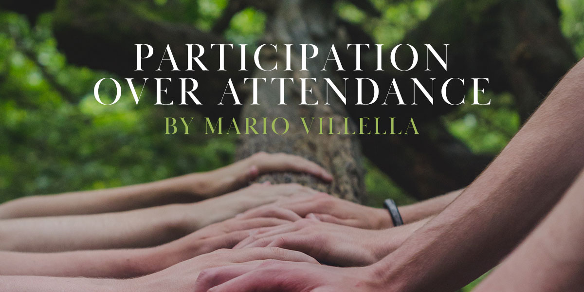 Participation Over Attendance