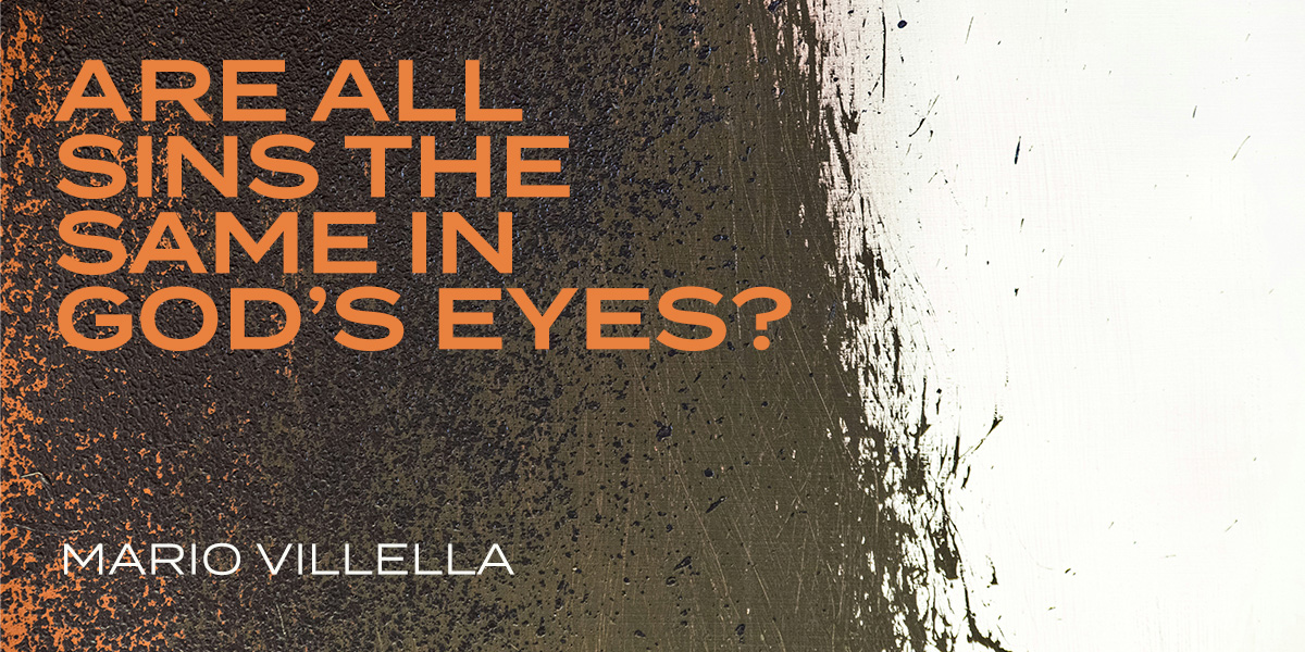 Are All Sins The Same In God's Eyes?