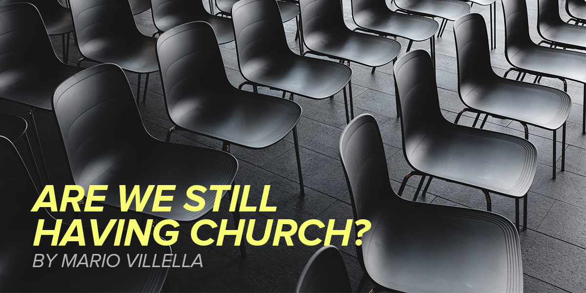 Are We Still Having Church?