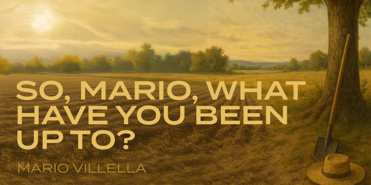 So, Mario, What Have You Been Up To?