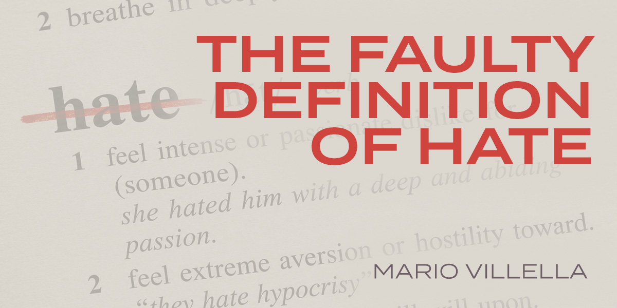 The Faulty Definition of Hate