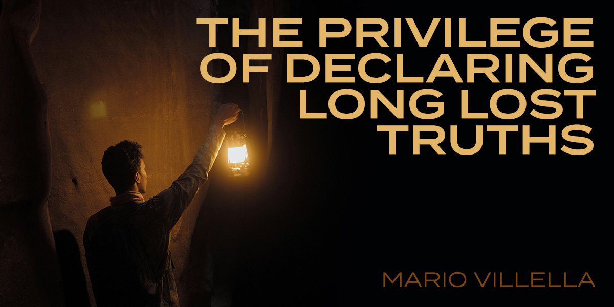 The Privilege of Declaring Long Lost Truths