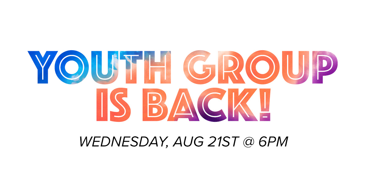 Youth Group Is Back!